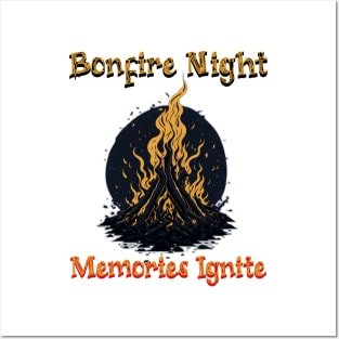 Bonfire Night, Memories Ignite - Bonfire Posters and Art